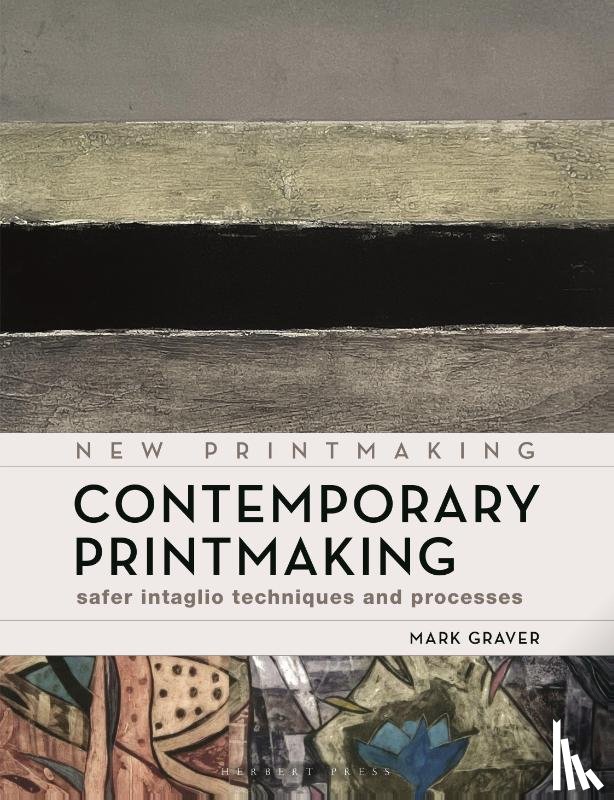 Graver, Mark - Contemporary Printmaking