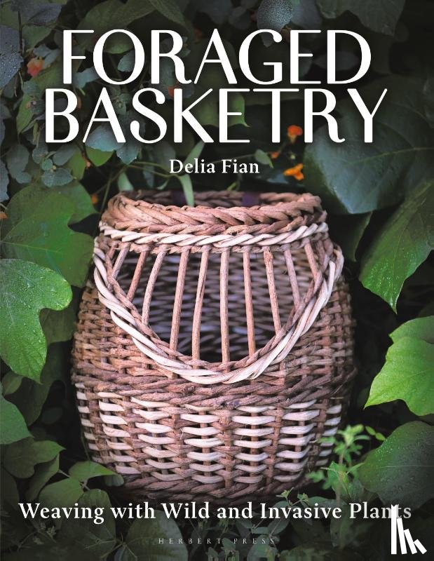 Fian, Delia - Foraged Basketry