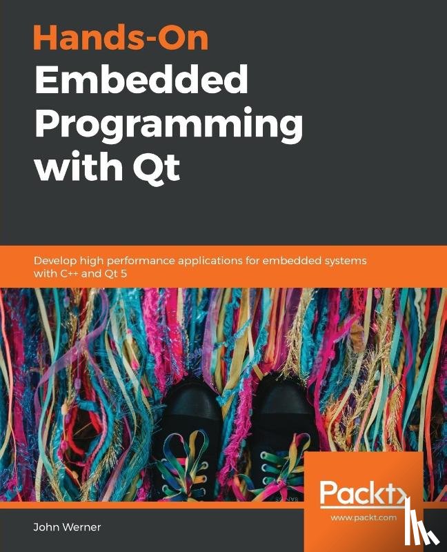Werner, John - Hands-On Embedded Programming with Qt