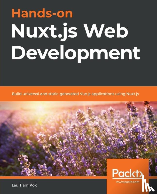 Kok, Lau Tiam - Hands-on Nuxt.js Web Development