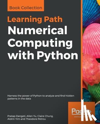 Dangeti, Pratap, Yu, Allen, Chung, Claire, Yim, Aldrin - Numerical Computing with Python