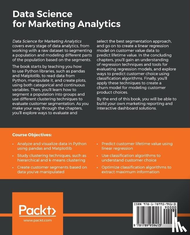 Blanchard, Tommy, Behera, Debasish, Bhatnagar, Pranshu - Data Science for Marketing Analytics