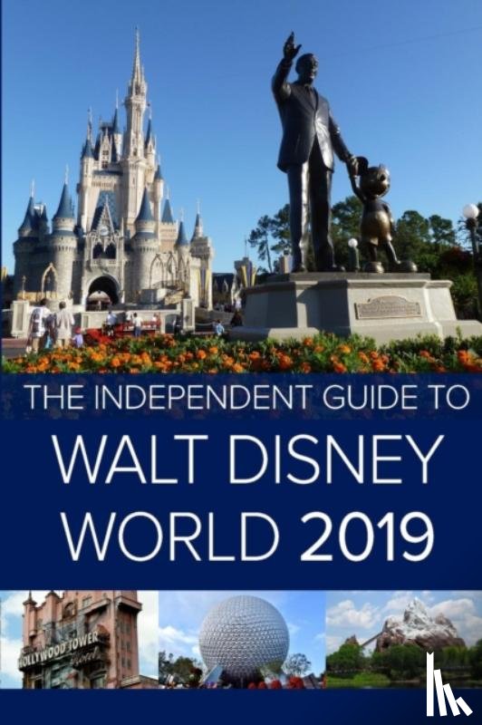 Costa, G - The Independent Guide to Walt Disney World 2019 (Travel Guide)