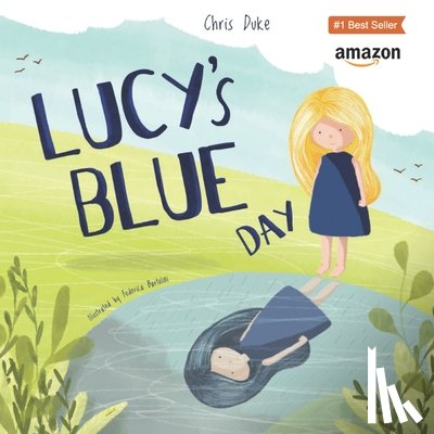 Duke, Christopher - Lucy's Blue Day