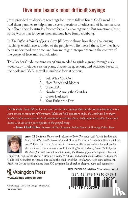 Levine, Amy-Jill - Difficult Words of Jesus Leader Guide, The