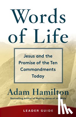 Hamilton, Adam - Words of Life Leader Guide