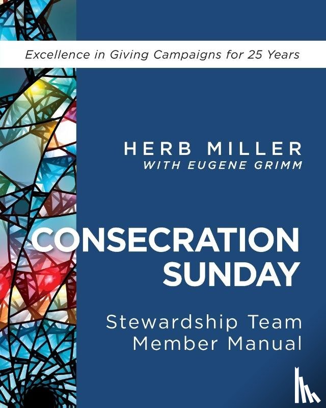 Miller, Herb - Consecration Sunday Stewardship Team Member Manual