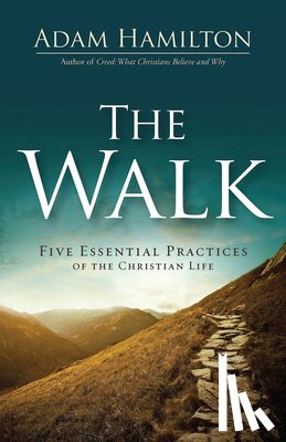 Hamilton, Adam - The Walk