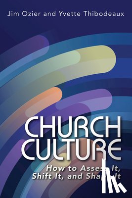 Ozier, Jim, Thibodeaux, Yvette - Church Culture