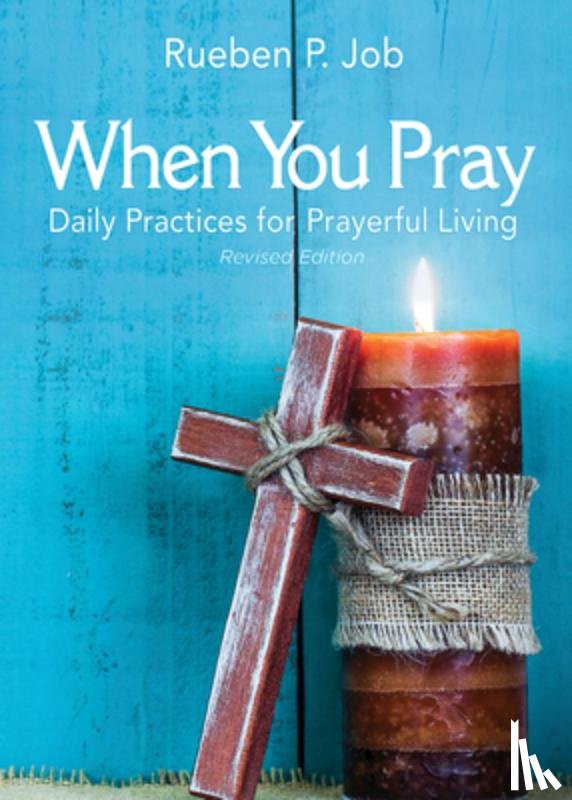 Hawkins, Pamela C. - When You Pray Revised Edition: Daily Practices for Prayerful Living