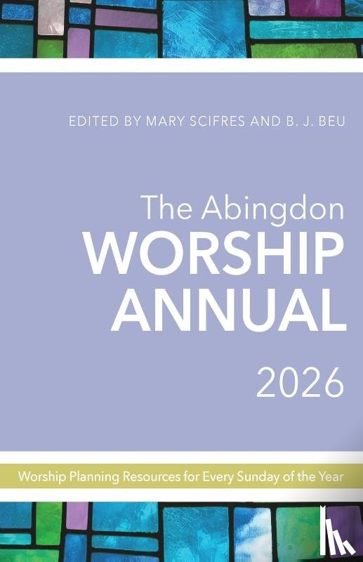 Scifres, Mary - Abingdon Worship Annual 2026