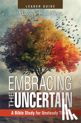 Devega, Magrey - Embracing the Uncertain, 2nd Edition, Leader Guide