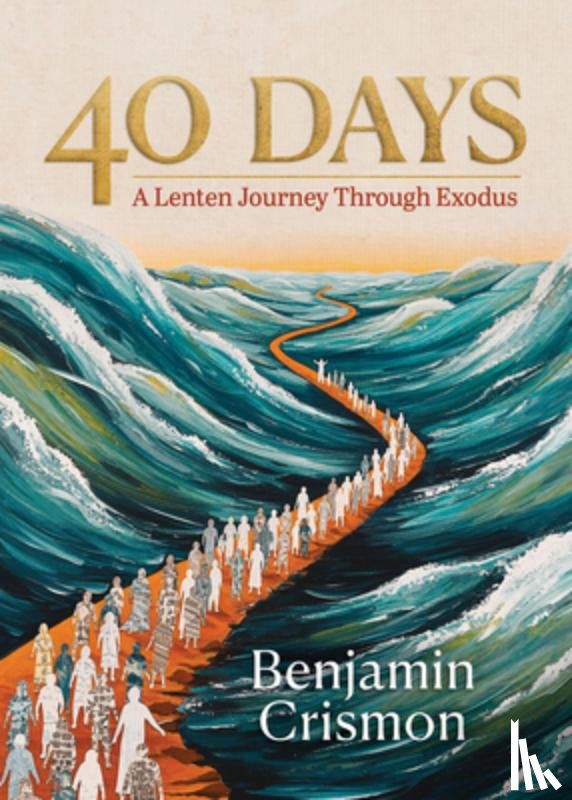 Crismon, Benjamin - 40 Days