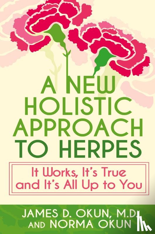 Okun, James, Okun, Norma - A New Holistic Approach to Herpes