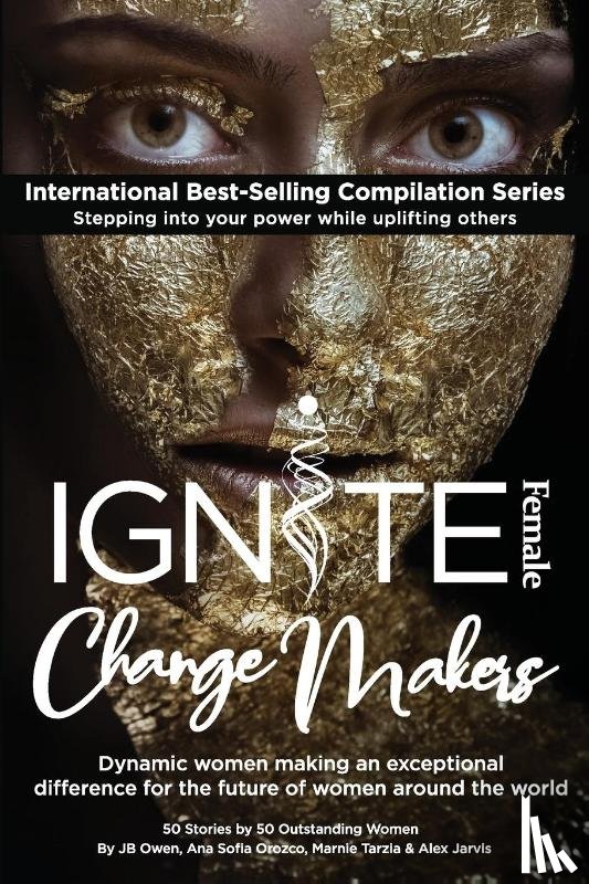 Owen, Jb, Jarvis, Marnie - Ignite Female Change Makers