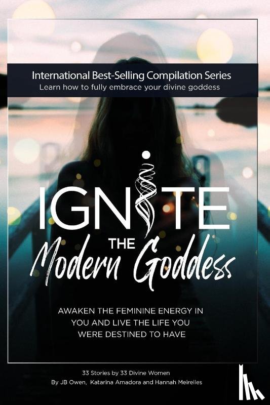 Owen, Jb - Ignite The Modern Goddess