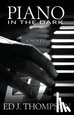 Thompson, Ed J - Piano in the Dark