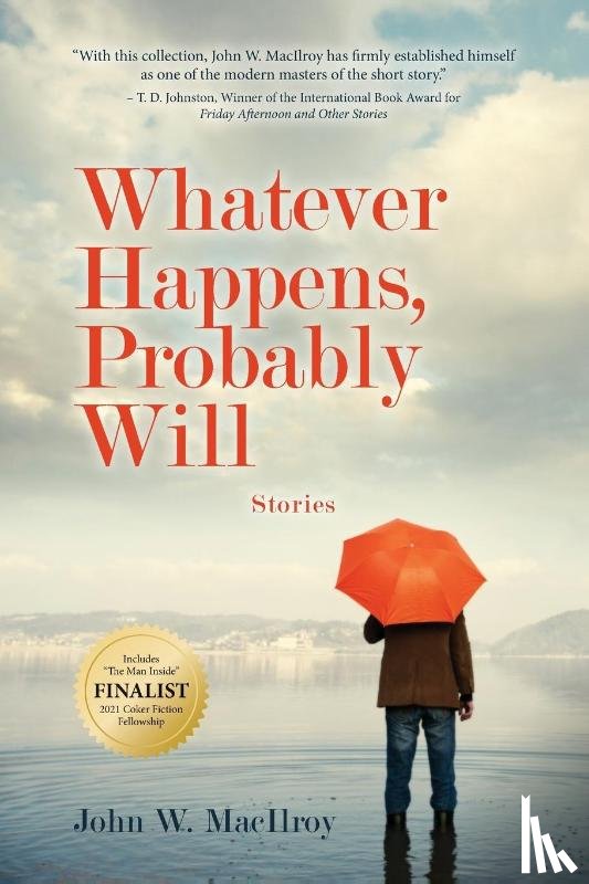 Macilroy, John W. - Whatever Happens, Probably Will