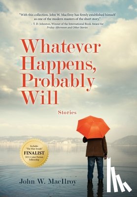 MacIlroy, John W. - Whatever Happens, Probably Will