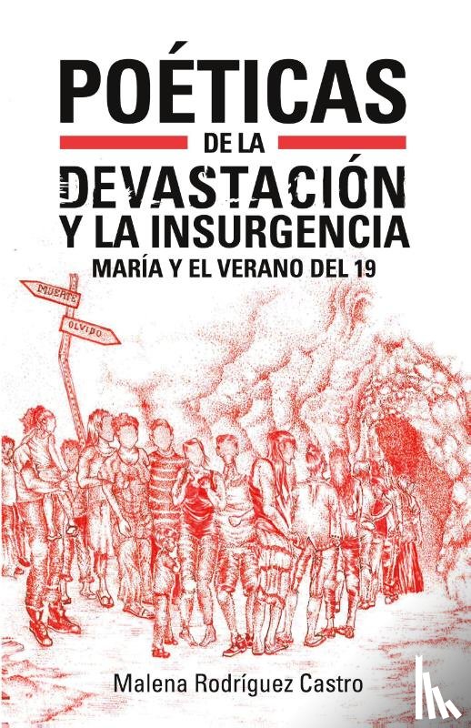 Rodríguez Castro, Malena - Poéticas de la devastación y la insurgencia
