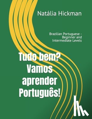 Hickman, Natalia - Tudo bem? Vamos aprender Portugues!