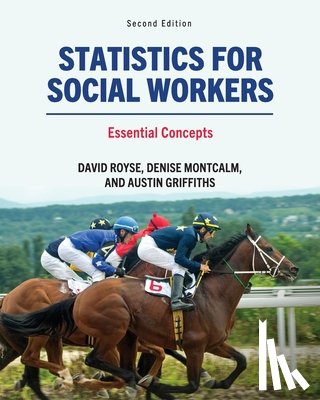 Royse, David - Statistics for Social Workers: Essential Concepts