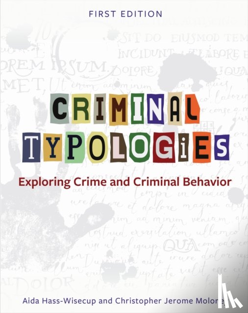 Hass-Wisecup, Aida, Moloney, Christopher Jerome - Criminal Typologies
