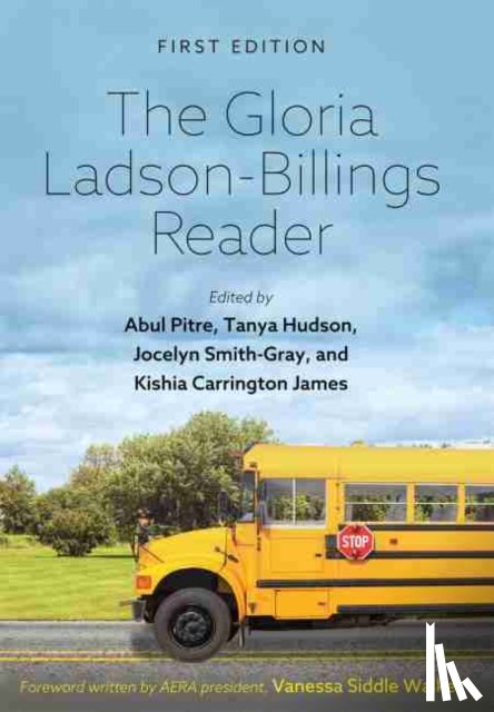  - The Gloria Ladson-Billings Reader