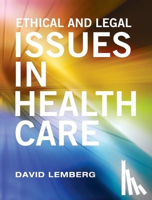 Lemberg, David - Ethical and Legal Issues in Healthcare