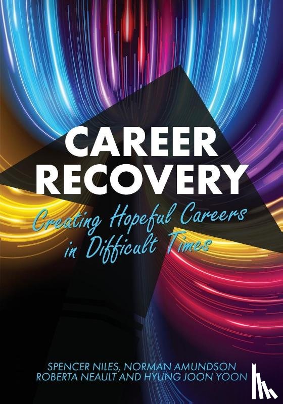 Niles, Spencer, Amundson, Norman, Neault, Roberta, Yoon, Hyung Joon - Career Recovery