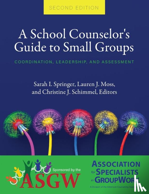  - A School Counselor's Guide to Small Groups