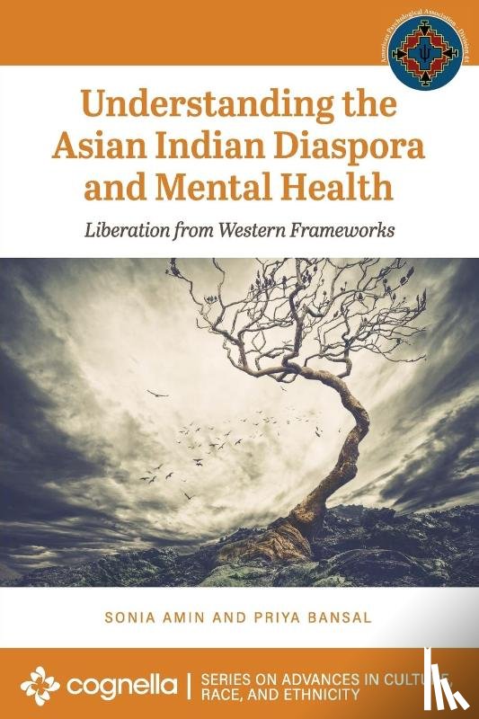 Amin, Sonia, Bansal, Priya - Understanding the Asian Indian Diaspora and Mental Health