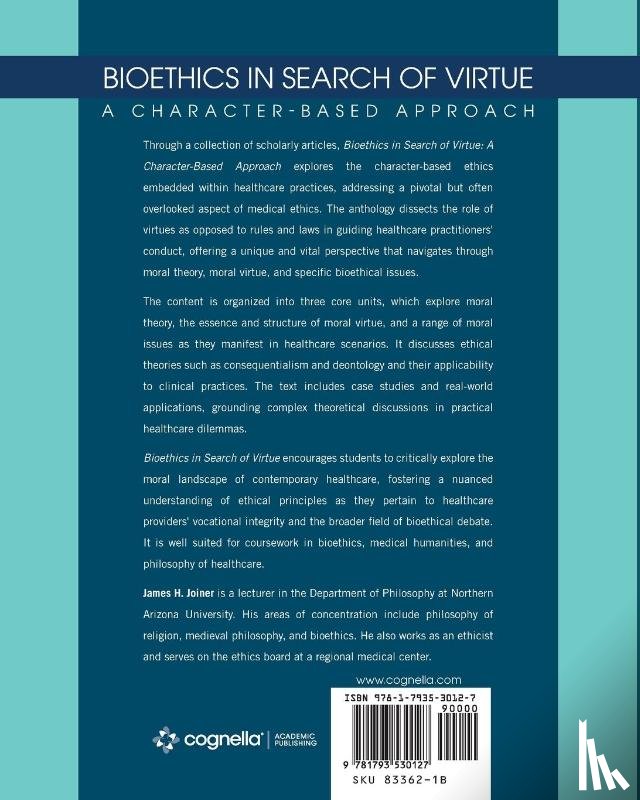  - Bioethics in Search of Virtue