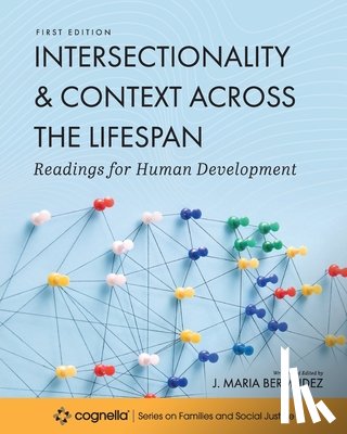 Bermudez, J. Maria - Intersectionality and Context across the Lifespan: Readings for Human Development
