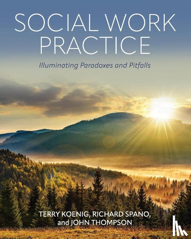 Koenig, Terry, Spano, Richard, Thompson, John - Social Work Practice