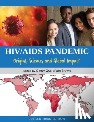 Gustafson-Brown, Cindy - HIV/AIDS Pandemic: Origins, Science, and Global Impact