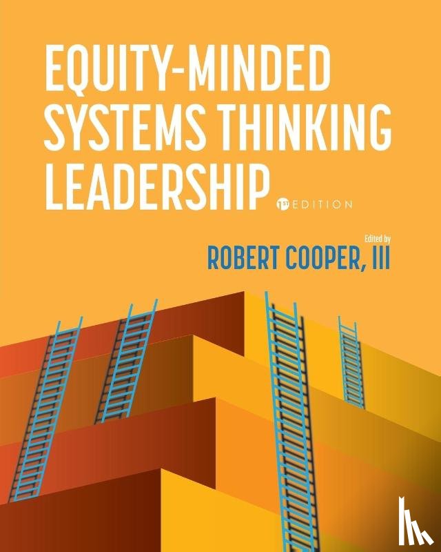  - Equity-Minded Systems Thinking Leadership