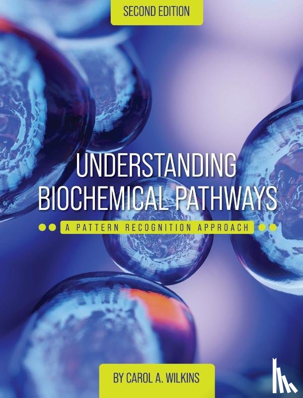 Wilkins, Carol A - Understanding Biochemical Pathways