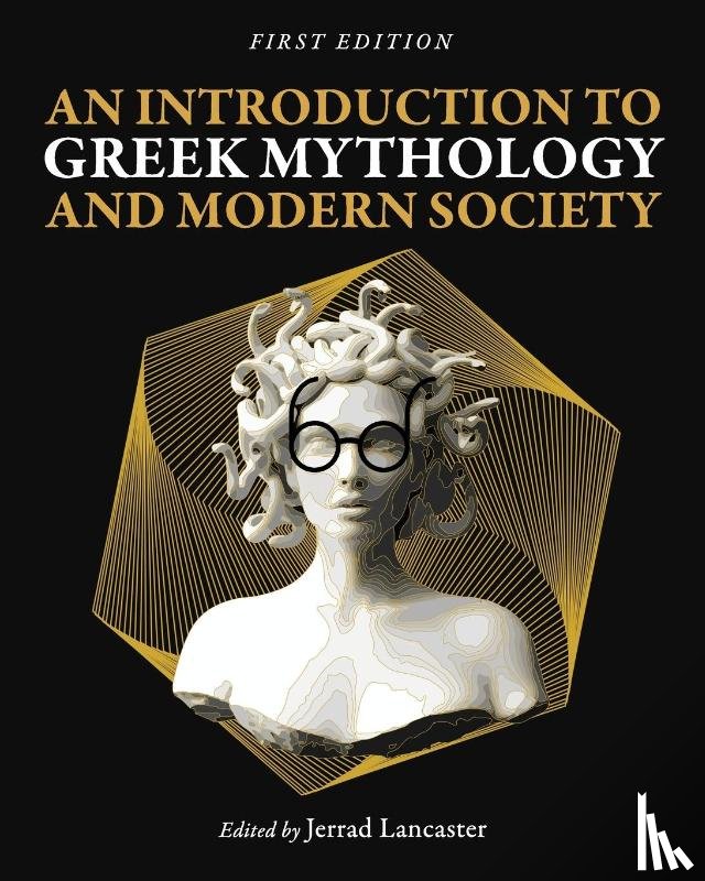  - An Introduction to Greek Mythology and Modern Society