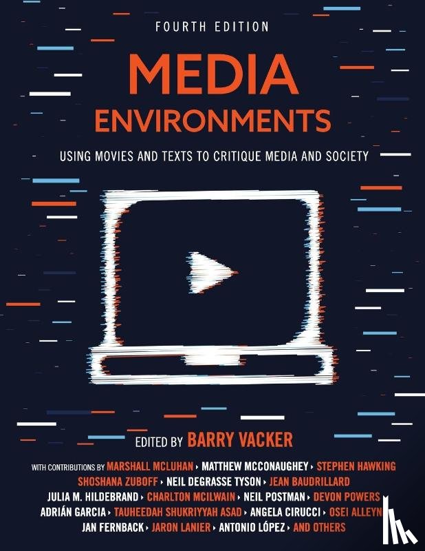 - Media Environments