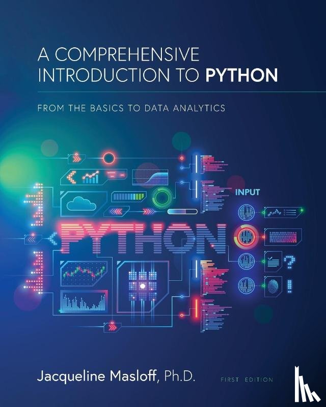 Masloff, Jackie - A Comprehensive Introduction to Python