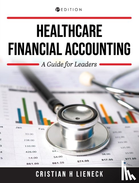 Lieneck, Cristian H - Healthcare Financial Accounting