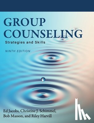 Jacobs, Ed, Schimmel, Christine J, Masson, Bob - Group Counseling