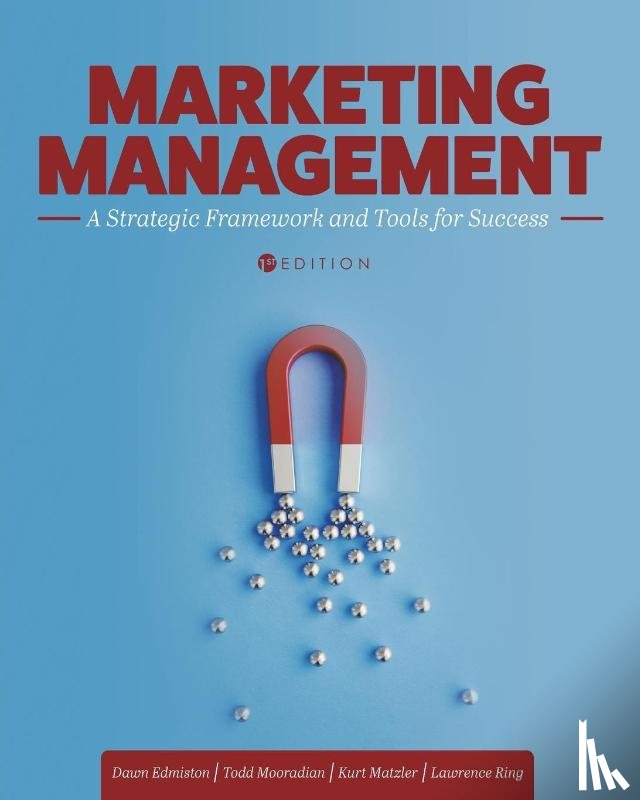 Edmiston, Dawn, Matzler, Kurt, Mooradian, Todd - Marketing Management