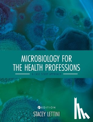 Lettini, Stacey - Microbiology for the Health Professions