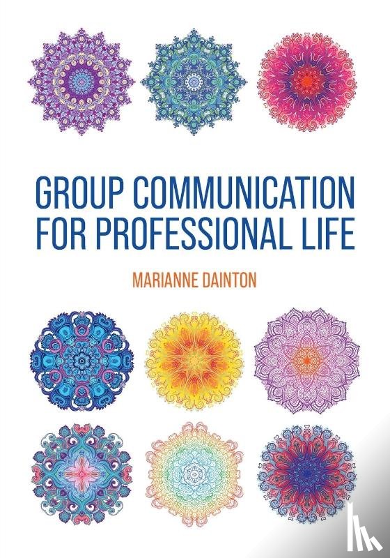 Dainton, Marianne - Group Communication for Professional Life