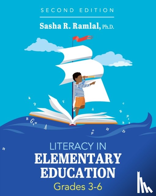 Ramlal, Sasha R. - Literacy in Elementary Education, Grades 3-6