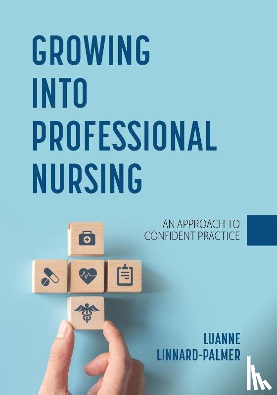 Linnard-Palmer, Luanne - Growing into Professional Nursing