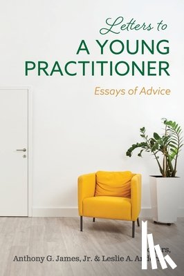  - Letters to a Young Practitioner