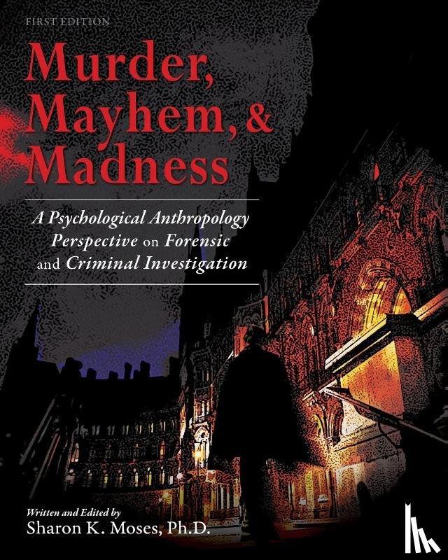  - Murder, Mayhem, and Madness
